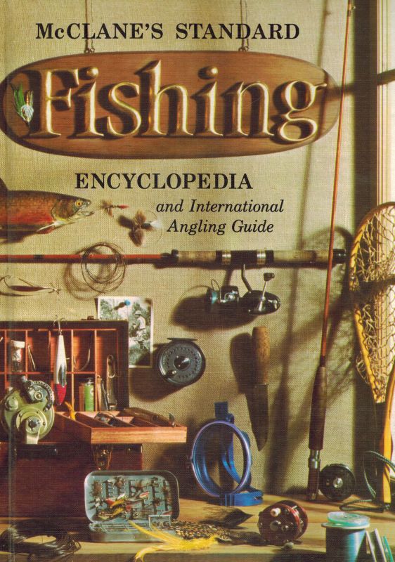 McClane, McClane's Standard Fishing Encyclopedia and International Angling  Guide… - Inanna Rare Books