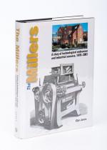 The Millers – A story of technological endeavour and industrial success, 1870-2001. 