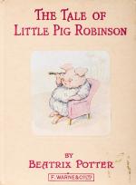 Beatrix Potter, The Tale of Little Pig Robinson.