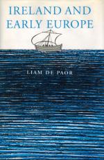 Paor, Ireland and Early Europe. Essays and Occasional Writings on Art