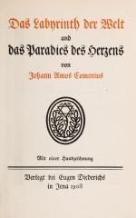 Comenius, Das Labyrinth der Welt und das Paradies des Herzens.