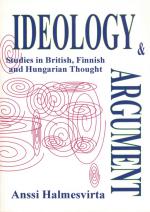 Halmesvirta - Ideology & Argument - Studies in British, Finnish and Hungarian thought.