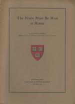 Donham, The Peace must be won at home.