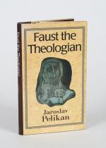 [Goethe] Pelikan, Faust the Theologian.