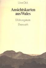 Dick, Ansichtskarten aus Wales.