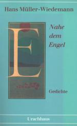 Müller-Wiedemann, Nahe dem Engel.