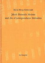 [Meister, Jakob Heinrich Meister und die "Correspondance littéraire".