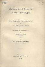 Kroner, Zweck und Gesetz in der Biologie.