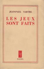 SARTRE, Les jeux sont faits.