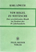[Hegel, Von Hegel zu Nietzsche. Der revolutionäre Bruch im Denken des neunzehnte