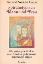 Guzie - Archetypisch Mann und Frau.