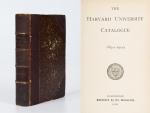 The Harvard University Catalogue 1880 – 1881 &amp; The Harvard University Catalogue 1899-1900.