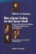 Kügelgen, Das eigene Leben ist der beste Stoff.
