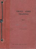 His Majesty's Stationery Office. Small Arms Training
