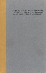 Synge, A Few Personal Recollections, with biographical Notes by John Masefield.