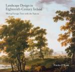 O’Kane, Landscape Design in Eighteenth-Century Ireland