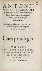 Cordus, Euricius – Botanologicon / Brasavola, Antonio Musa – Examen omnium simplicium medicamentorum