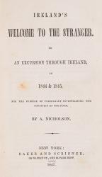 Asenath Nicholson, Ireland’s Welcome To The Stranger or An Excursion through Ireland