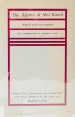 [Abu Kamil Shujaibn Aslam] Levey, The Algebra of Abu Kamil.