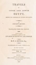 Denon, Travels in Upper and Lower Egypt, During the Campaigns of General Bonaparte.