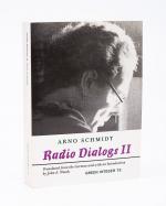Arno Schmidt, Radio Dialogs I – Radio Dialogs II.