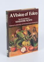 North, A Vision of Eden – The Life and Work of Marianne North.