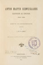 [Schweigaard, Anton Martin Schweigaards Barndom og Ungdom, 1808-1835: Breve og Erindringer.