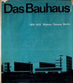 Wingler, Das Bauhaus - [1919-1933 Weimar - Dessau - Berlin].