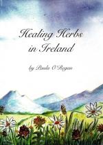 O'Regan, Healing Herbs in Ireland.
