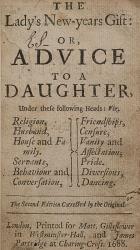 [Halifax, The Lady's New-year's Gift : Or, Advice to a Daughter.