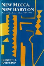 Johnston, New Mecca, New Babylon: Paris and the Russian Exiles, 1920-1945.