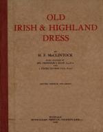 McClintock, Old Irish & Highland Dress [Tartans] and That of the Isle of Man.