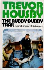 Housby, The Rubby Dubby Trail - Shark Fishing in British Waters.