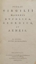 [Virgil] / [Pieter Burmann (1668-1741)]. Publii Virgilii Maronis Bucolica, Georgica, et Aeneis. Ex Editione Petri Burmanni.