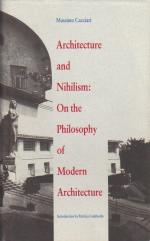 Cacciari-Architecture and Nihilism
