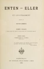 Kierkegaard – Enten – Eller /  Et Livs-Fragment.