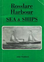 Maddock, John, Rosslare Harbour Sea and Ships