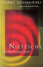 [Nietzsche, Nietzsche and the Vicious Circle.