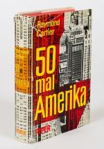 Cartier, 50 mal Amerika.