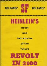 Heinlein, Novel and Two Stories of the Future.