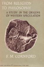 Cornford, From Religion to Philosophy – A Study in the Origins of Western Speculation.