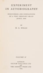 Wells, Experiment in Auotbiography – Discoveries and Conclusions of a Very Ordin