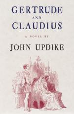 Updike, Gertrude and Claudius.
