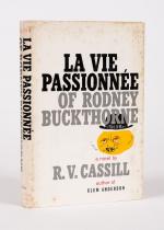 Cassill, La Vie Passionnée of Rodney Buckthorne – A Tale of the Great American’s Last Rally and Curious Death.