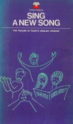 Fontana Books. Sing a New Song – The Psalms in Today’s English Version.