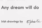 Veenhuizen, Any Dream Will Do.
