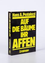 Pestalozzi, Auf die Bäume ihr Affen.