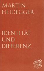Heidegger, Identität und Differenz.