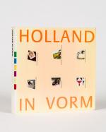 Staal, Holland in vorm. Vormgeving in Nederland 1945-1987.