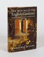Willes, The Making of the English Gardener: Plants, Books and Inspiration.